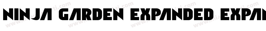 Ninja Garden Expanded Expanded字体转换